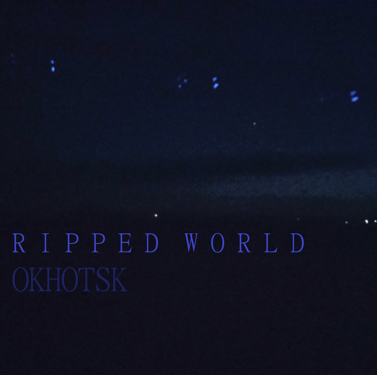 Album art for Ripped World by Okhotsk
